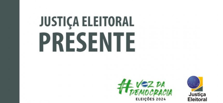 CAPA Justiça Eleitoral presente